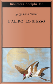 L'altro, lo stesso by Jorge L. Borges
