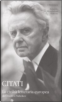 La civiltà letteraria europea by Pietro Citati