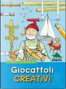 Giocattoli creativi by Gianfranco Zavalloni, Roberto Papetti