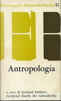 Antropologia by Gerhard Heberer, Gottfried Kurth, Ilse Schwidetzky