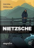 Nietzsche by Michel Onfray