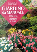 Giardino da manuale by Enrica Boffelli, Guido Sirtori