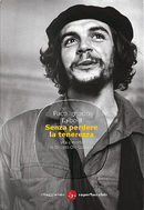 Senza perdere la tenerezza by Paco Ignacio II Taibo