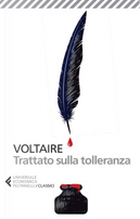 Trattato sulla tolleranza by Voltaire