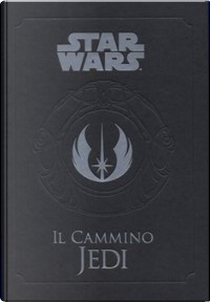 Star Wars: Il cammino Jedi by Daniel Wallace