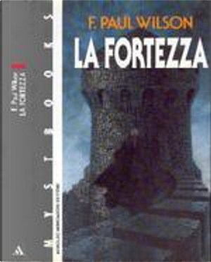 La fortezza by F. Paul Wilson