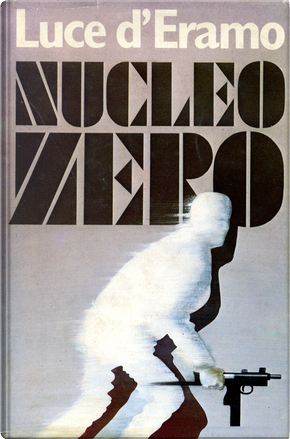 Nucleo Zero by Luce D'Eramo