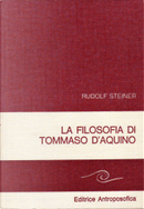 La filosofia di Tommaso d'Aquino by Rudolf Steiner