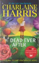 Dead Ever After by Charlaine Harris