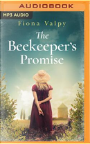 The Beekeeper's Promise by Fiona Valpy