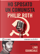 Ho sposato un comunista by Philip Roth
