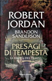 Presagi di tempesta by Brandon Sanderson, Robert Jordan