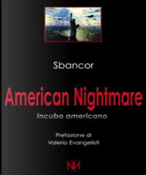 American nightmare by Sbancor