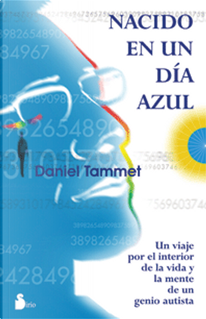 Nacido en un día azul by Daniel Tammet
