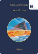Lupa di mare by Gian Mauro Costa