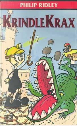 Krindlekrax by Philip Ridley, Mondadori, Paperback - Anobii