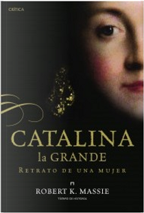 Catalina la Grande by Robert K. Massie