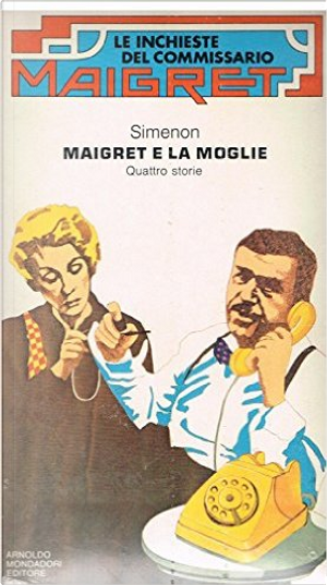 Maigret e la moglie by Georges Simenon