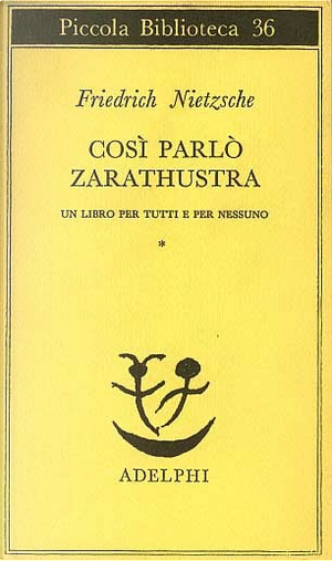 Così parlò Zarathustra by Friedrich Nietzsche