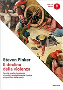 Il declino della violenza by Steven Pinker