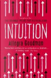 Intuition by Allegra Goodman