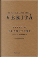 Il piccolo libro delle verità by Harry G. Frankfurt