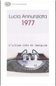 1977 by Lucia Annunziata
