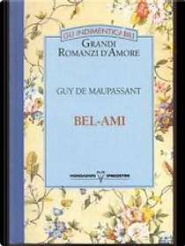 Bel-ami by Guy de Maupassant