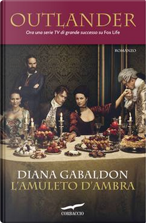 L'amuleto d'ambra by Diana Gabaldon