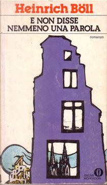 E non disse nemmeno una parola by Heinrich Böll