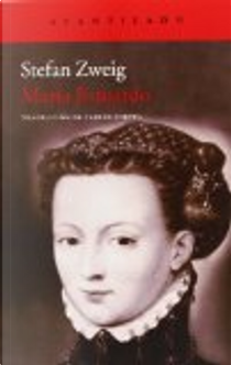 María Estuardo by Stefan Zweig