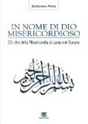In nome di Dio misericordioso by Bartolomeo Pirone