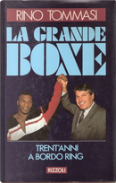 La grande boxe by Rino Tommasi