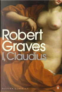 I, Claudius by Robert Graves