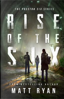 Rise of the Six by Matt Ryan
