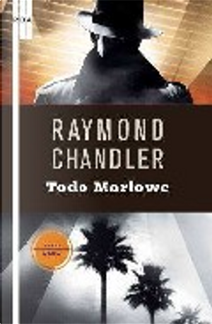 Todo Marlowe by Raymond Chandler