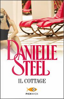 Il cottage by Danielle Steel