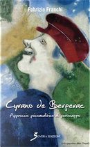 Cyrano de Bergerac. Approccio psicoanalitico al personaggio by Fabrizio Franchi