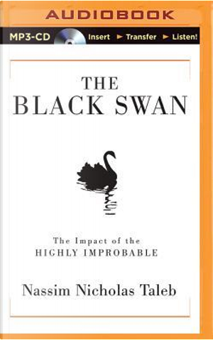 The Black Swan by Nassim Nicholas Taleb