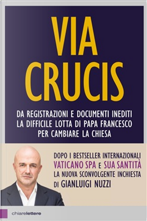 Via Crucis by Gianluigi Nuzzi