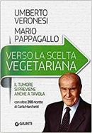 Verso la scelta vegetariana by Mario Pappagallo, Umberto Veronesi