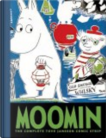 Moomin: The Complete Tove Jansson Comic Strip, Book 3 by Tove Jansson