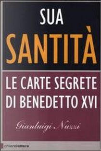 Sua Santità by Gianluigi Nuzzi