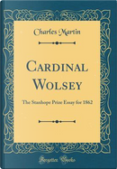 Cardinal Wolsey by Charles Martin