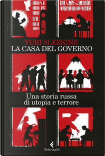 La Casa del governo by Yuri Slezkine