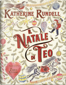 Il Natale di Teo by Katherine Rundell