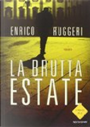 La brutta estate by Enrico Ruggeri