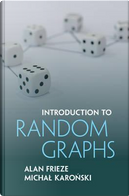 Introduction to Random Graphs by Alan Frieze