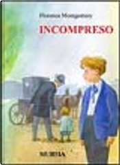 Incompreso by Florence Montgomery