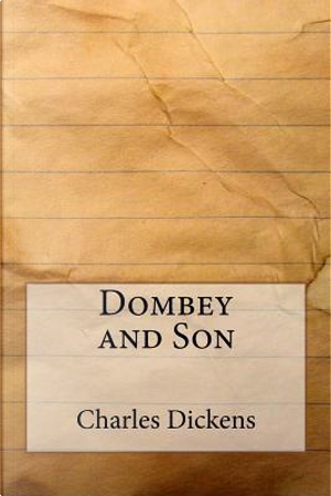 Dombey and Son by Charles Dickens